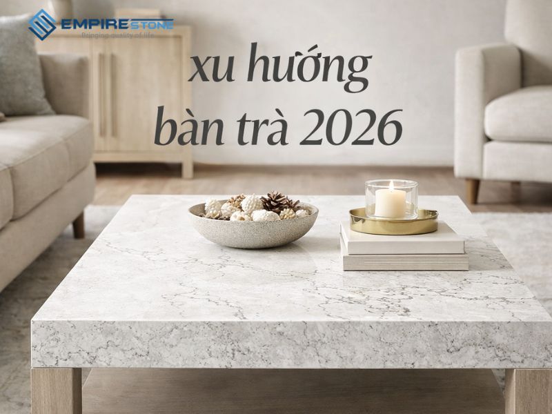 xu hướng bàn trà 2026